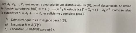 Sea X1 X2 Xn Una Muestra Aleatoria De Una Chegg