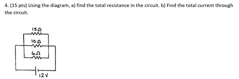 Solved 4 15 Pts Using The Diagram A Find The Total