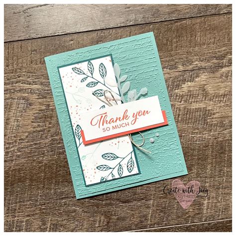 A Thank Card Made With Stampin S Leaves And The Words Thank You So Much