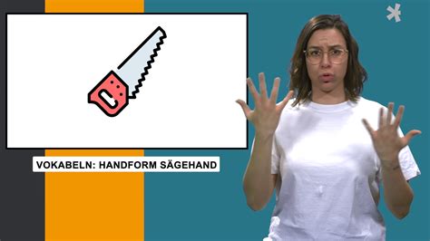 Vokabeln Handform Sägehand Gebärdenwelt Tv