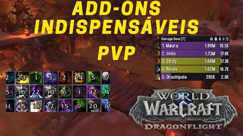 Os Melhores Add Ons Para Pvp De World Of Warcraft Youtube