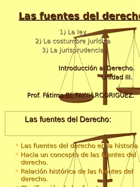 Fuentes Del Derecho Fuentes Del Derecho Gobierno