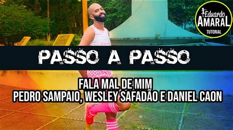 AULA 71 PASSO A PASSO Fala Mal de Mim Pedro Sampaio Wesley Safadão