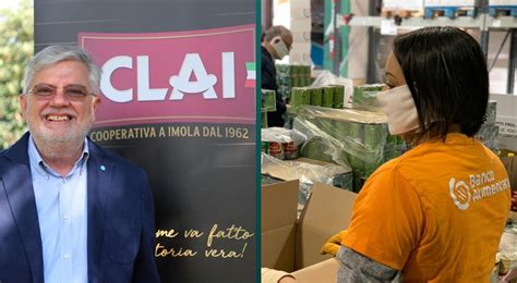 Clai E Banco Alimentare Insieme Per Donare Mila Pasti A Chi In