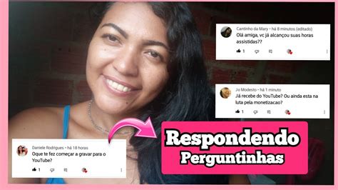 Respondendo Perguntas Dos Inscritos Parte 1 Youtube