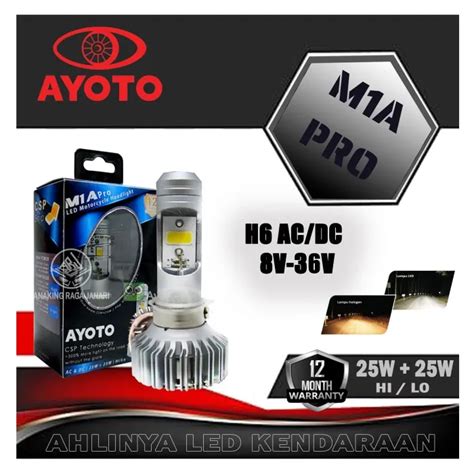 LAMPU LED Motor AYOTO M1A PRO Putih Kuning H6 AC DC Motor PNP