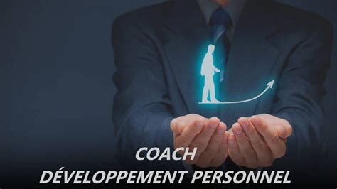 Comment Devenir Coach En D Veloppement Personnel