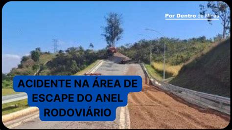 Caminhão Bate Em árvore Na área De Escape Do Anel Rodoviário Em Bh