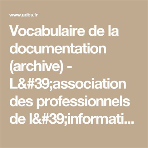 Vocabulaire De La Documentation Archive Lassociation Des