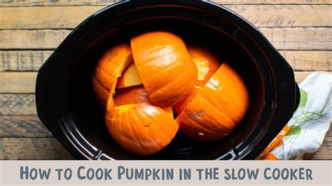 🎃 How To Cook Pumpkin In The Slow Cooker Easy Effortless And Perfect