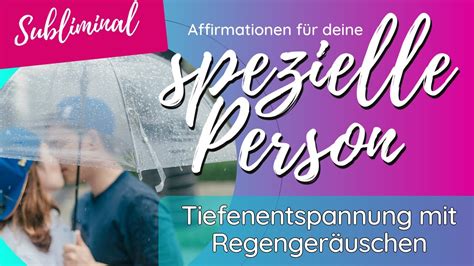 Regengeräusche SUBLIMINAL SP Tiefenentspannung Affirmationen