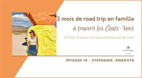 St Phanie Mois De Road Trip En Famille Aux Etats Unis