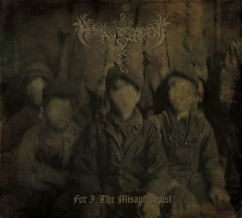 Human Serpent For I The Misanthropist Encyclopaedia Metallum The