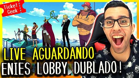 AGUARDANDO OS NOVOS EPISÓDIOS DE ONE PIECE DUBLADO NA NETFLIX ENIES