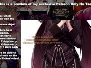 Hentai Joi Hu Tao Patreon Exclusive Sneak Peek Teasing Edging Breathplay Genshin Impact