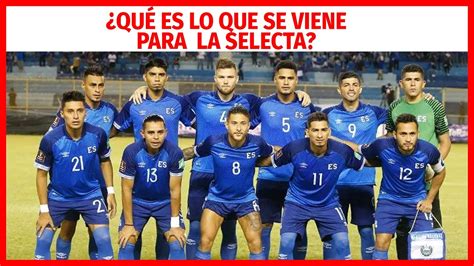 Qu Espera A La Selecta En Copa Oro Youtube