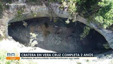 Bahia Meio Dia Salvador Abertura De Cratera Na Regi O De Vera Cruz