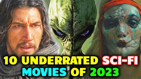 10 Underrated Sci Fi Movies Of 2023 That Deserve Your Time Explored Youtube