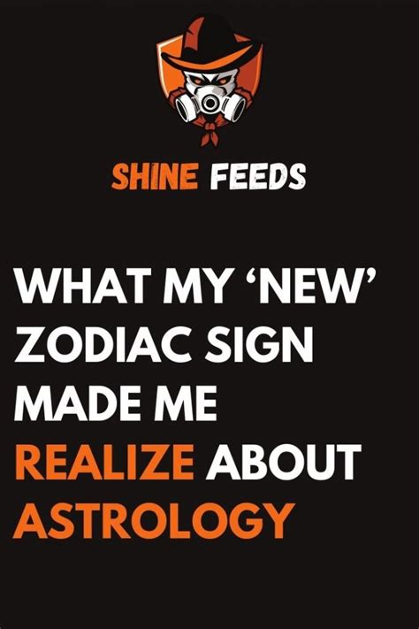 WHAT MY ‘NEW’ ZODIAC SIGN MADE ME REALIZE ABOUT ASTROLOGY | ShineFeeds