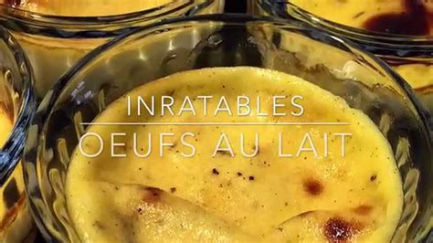 INRATABLE Recette Des Oeufs Au Lait FACILE ET RAPIDE YouTube