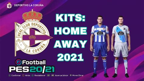 Pes Kits Home Away Deportivo La Coru A Iamrubenmg Youtube