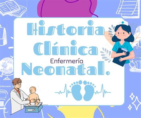 Historia Clinica Neontal Enfermer A Heydi Mayli Ramos Melgarejo Udocz