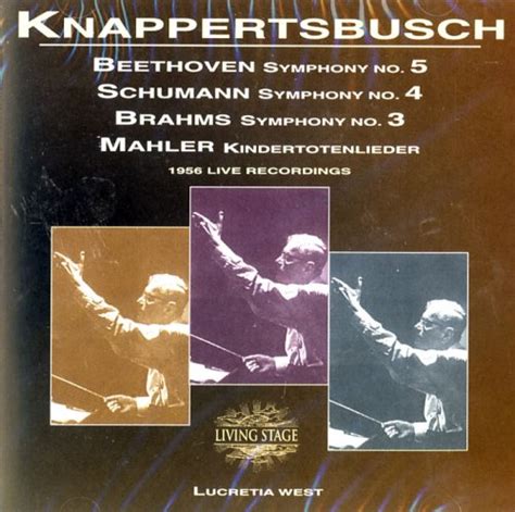 Knappertsbusch Live Recordings Beethoven Symphony Schumann