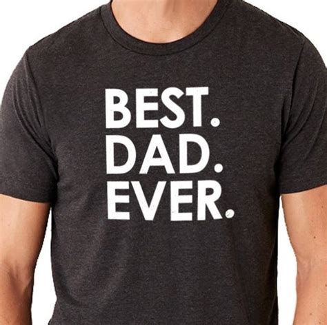 Dad T Best Dad Ever Mens T Shirt Fathers Day T New By Ebollo