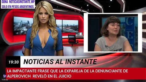 La Impactante Frase Que La Expareja De La Denunciante De Alperovich RevelÓ En El Juicio Youtube