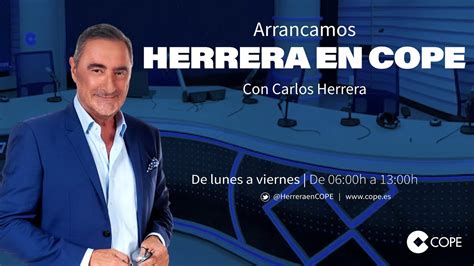 Primer Programa De La Temporada De Carlos Herrera En Herrera En COPE