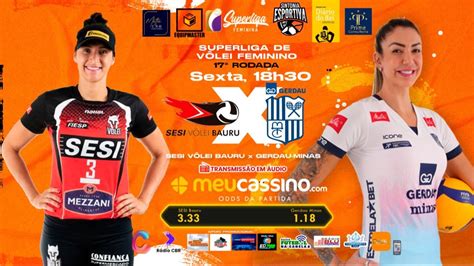 Sesi Bauru X Gerdau Minas Superliga Feminina De V Lei Ao Vivo