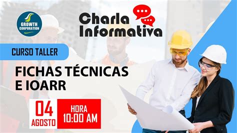 Charla Informativa Curso Taller Fichas Técnicas e IOARR YouTube