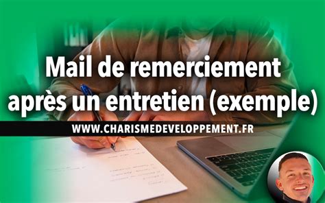 Exemple Mail De Remerciement Apr S Un Entretien D Embauche