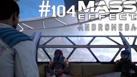 104 Mass Effect Andromeda Geschichten Von Angara Und Kett Blind Let S Play Youtube