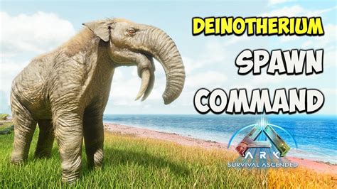 Deinotherium Ark Survival Ascended Spawn Command How To Summon Code