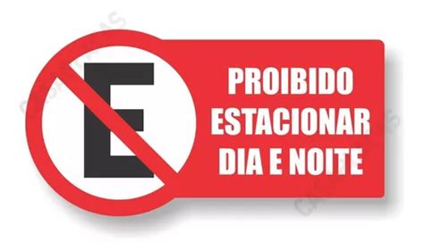 Placa Proibido Estacionar Fita Dupla Face Para Fixa O