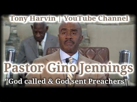 Pastor Gino Jennings God Called God Sent Preachers YouTube