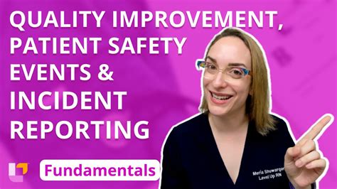 Quality Improvement Patient Safety Events Incident Reporting