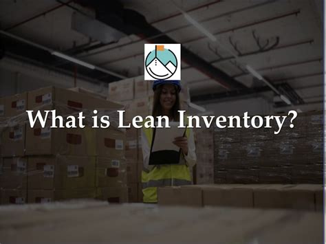 Ppt What Is Lean Inventory Powerpoint Presentation Free Download