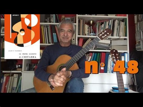 21 Le Prime Lezioni Di Chitarra Sagreras N 48 YouTube