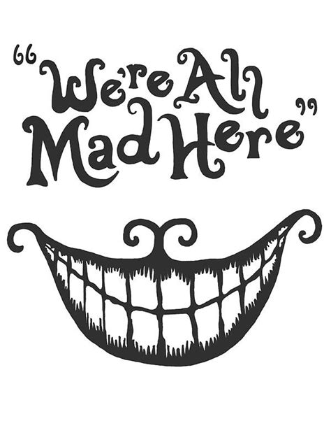 We Re All Mad Here With An Evil Smile