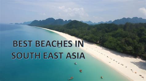 Discover Paradise Top Best Beaches In Southeast Asia La Vie Zine