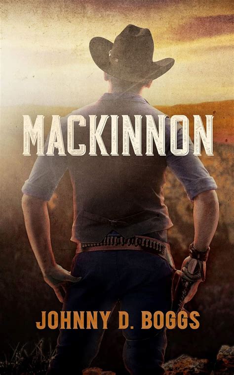 Mackinnon Kindle Edition By Boggs Johnny D Literature And Fiction Kindle Ebooks