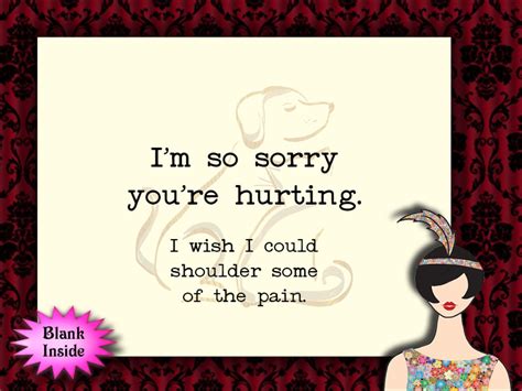 I M So Sorry You Re Hurting Sympathy Card Condolence Card Pet