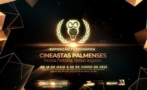 Fundação Cultural de Palmas recebe exposição Cineastas Palmenses