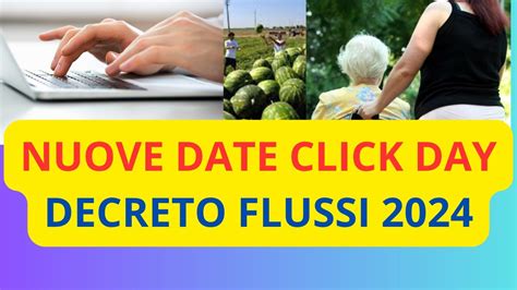 MODIFICA E NUOVE DATE DEL CLICK DAY PER IL DECRETO FLUSSI 2024 YouTube