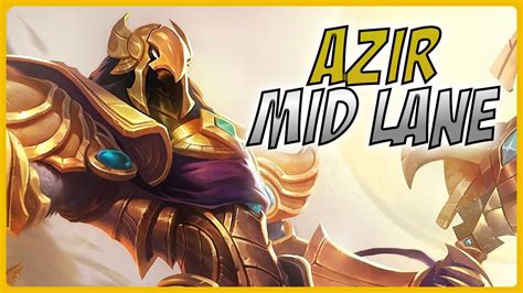 3 Minute Azir Guide A Guide For League Of Legends Youtube