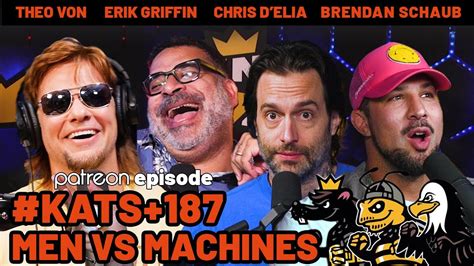 Men Vs Machines PATREON EXCERPT KATS 187 Theo Von Brendan Schaub