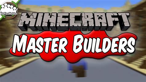 Minecraft Master Builders 01 Schaffe Schaffe Häusle Baue Lpt Minecraft Master Builder