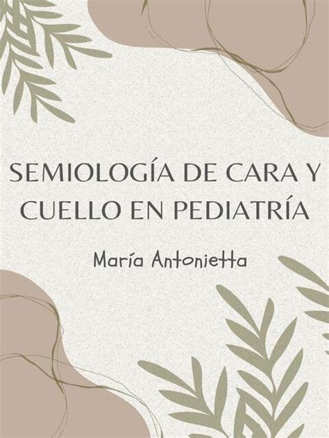 Semiología De Cara Y Cuello En Pediatría Medaesthetic uDocz